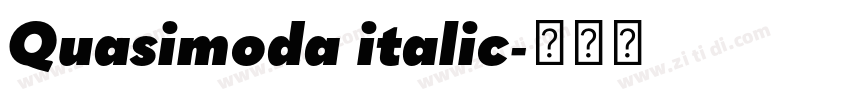 Quasimoda italic字体转换 Quasimoda italic字体转换